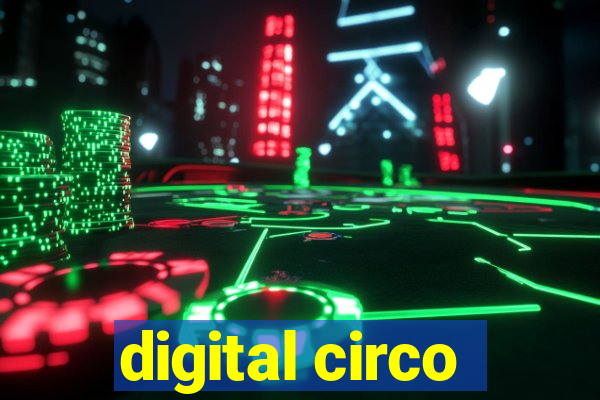 digital circo